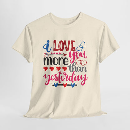 I Love You More Than  Tee, Anniversary Gift Shirt