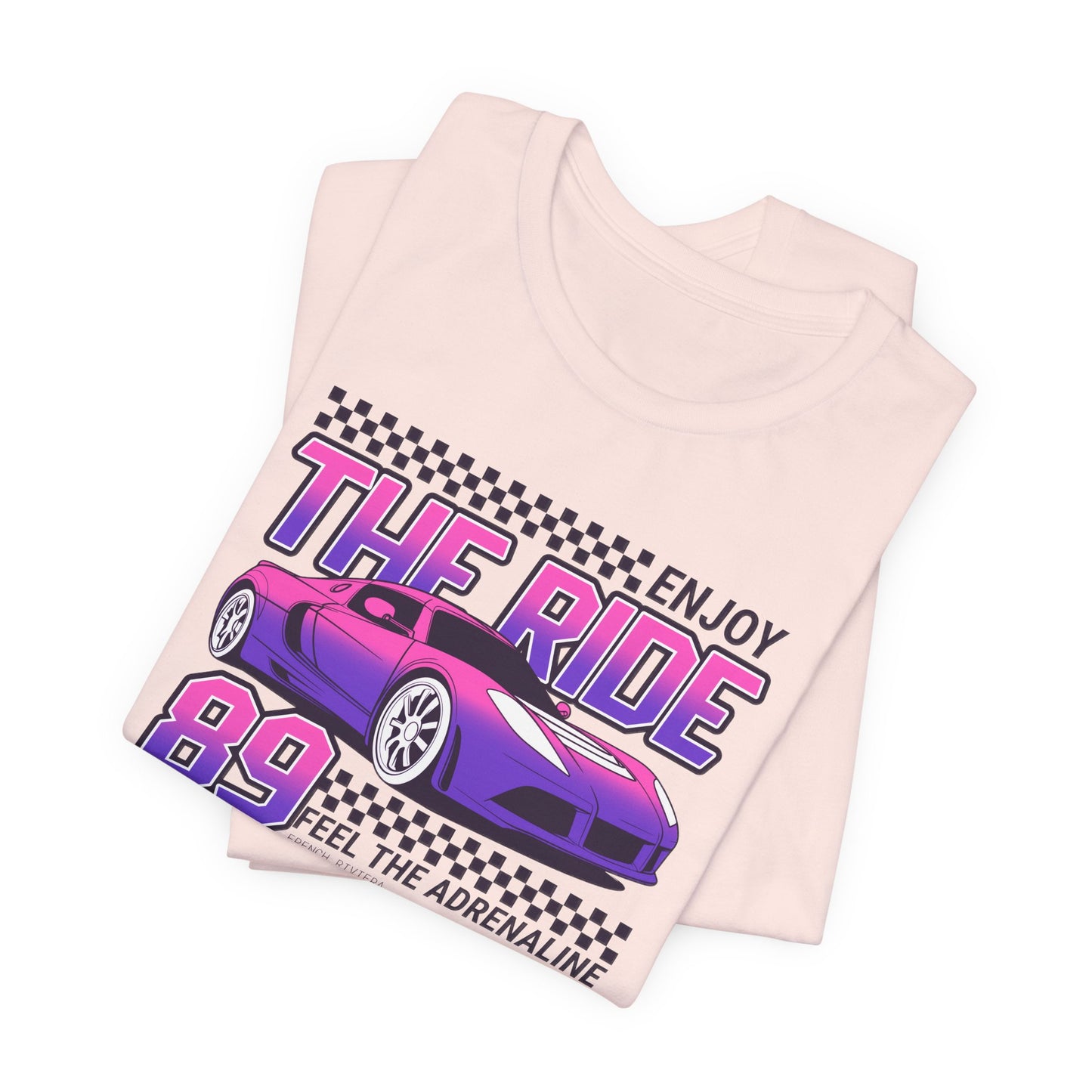 Enjoy The Ride Feel The Adrenaline Unisex Jersey Short Sleeve Tee