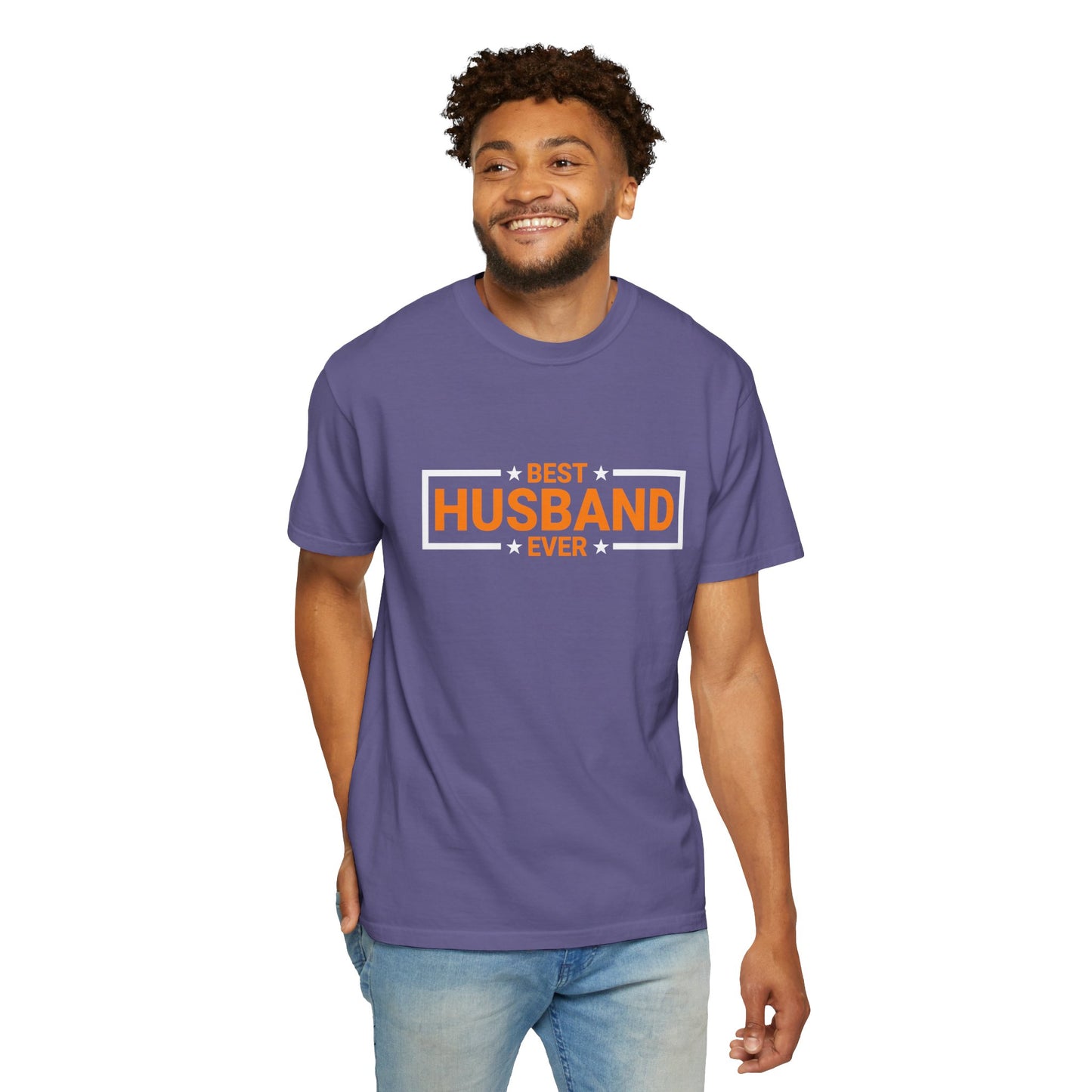 Best Husband Ever Unisex Garment-Dyed T-Shirt