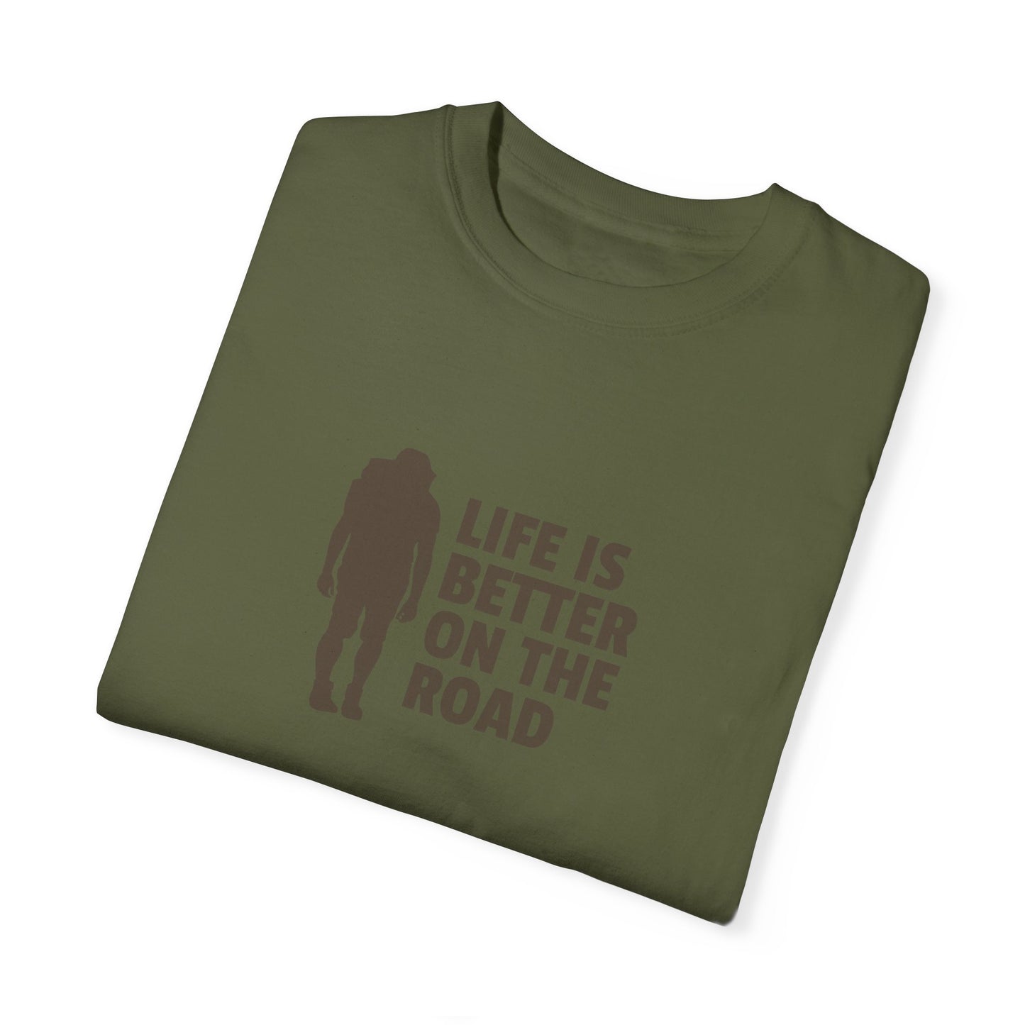 Life Is Better On The Road Unisex Garment-Dyed T-shirt