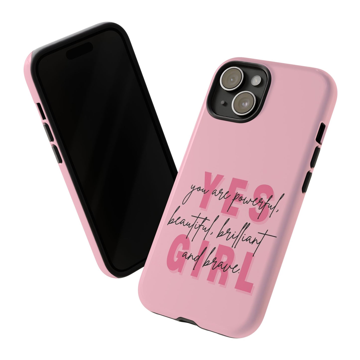 Empowering Case – Yes Girl Motivational Pink Protective Cover