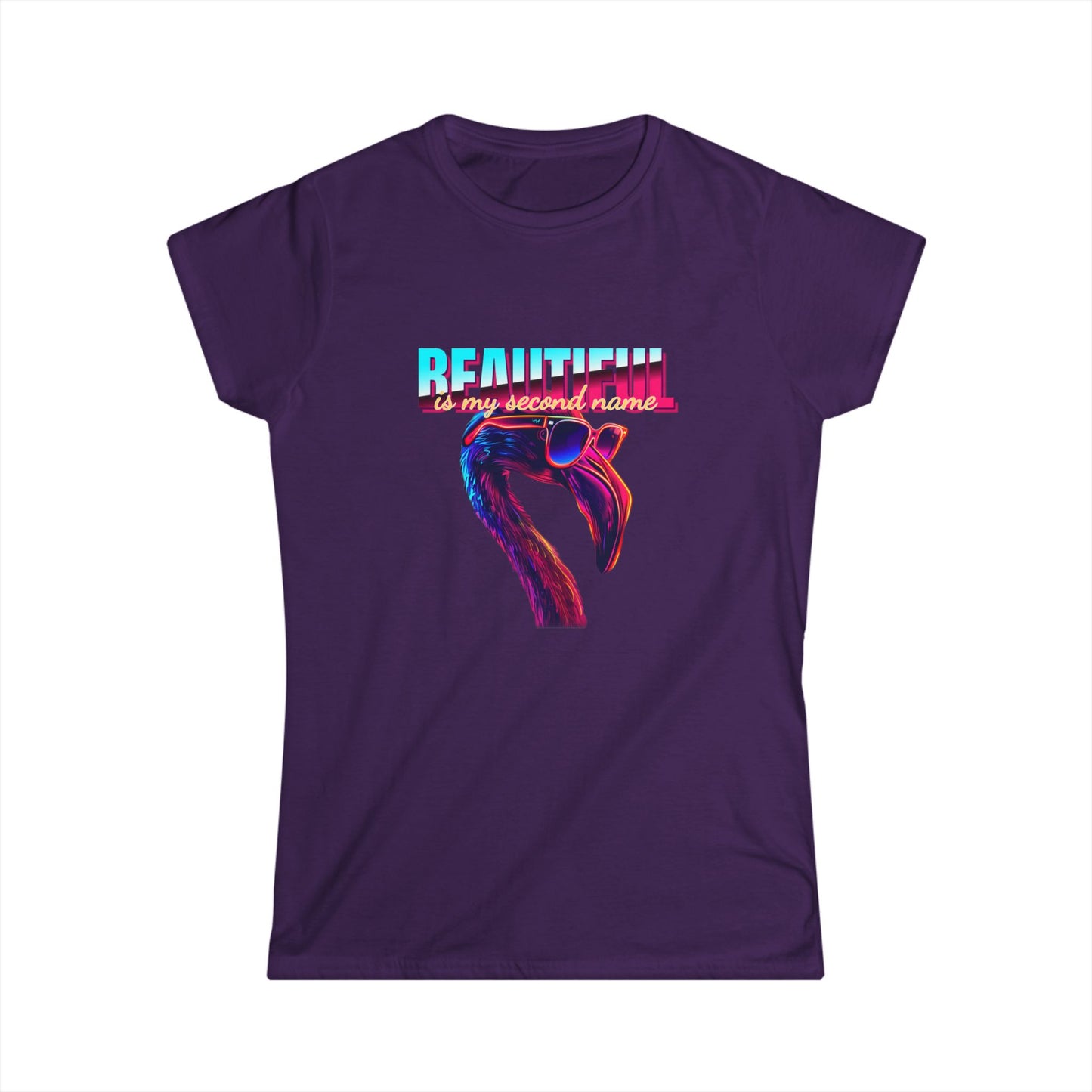 Beautiful Is My Second Name Women's Softstyle Tee