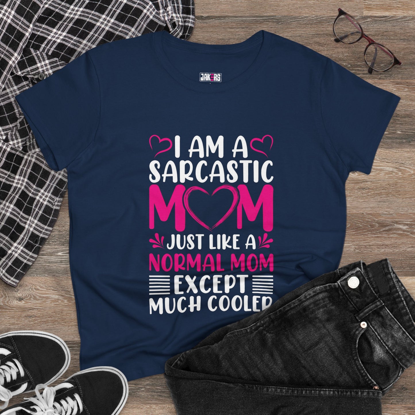 Sarcastic Mom Women's Midweight Cotton Tee - Perfect Gift for Mother's Day
