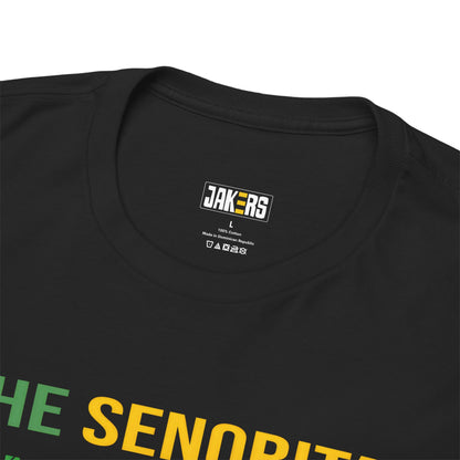 Funny Unisex Heavy Cotton Tee - "The Senorita Needs a Margarita"