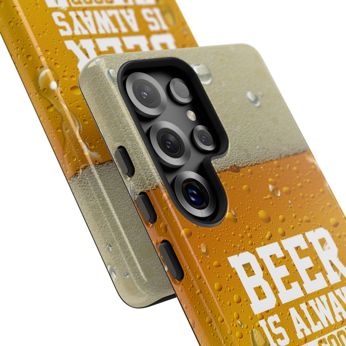 Beer Lovers Samsung Tough Case - "Beer is Always a Good Idea"
