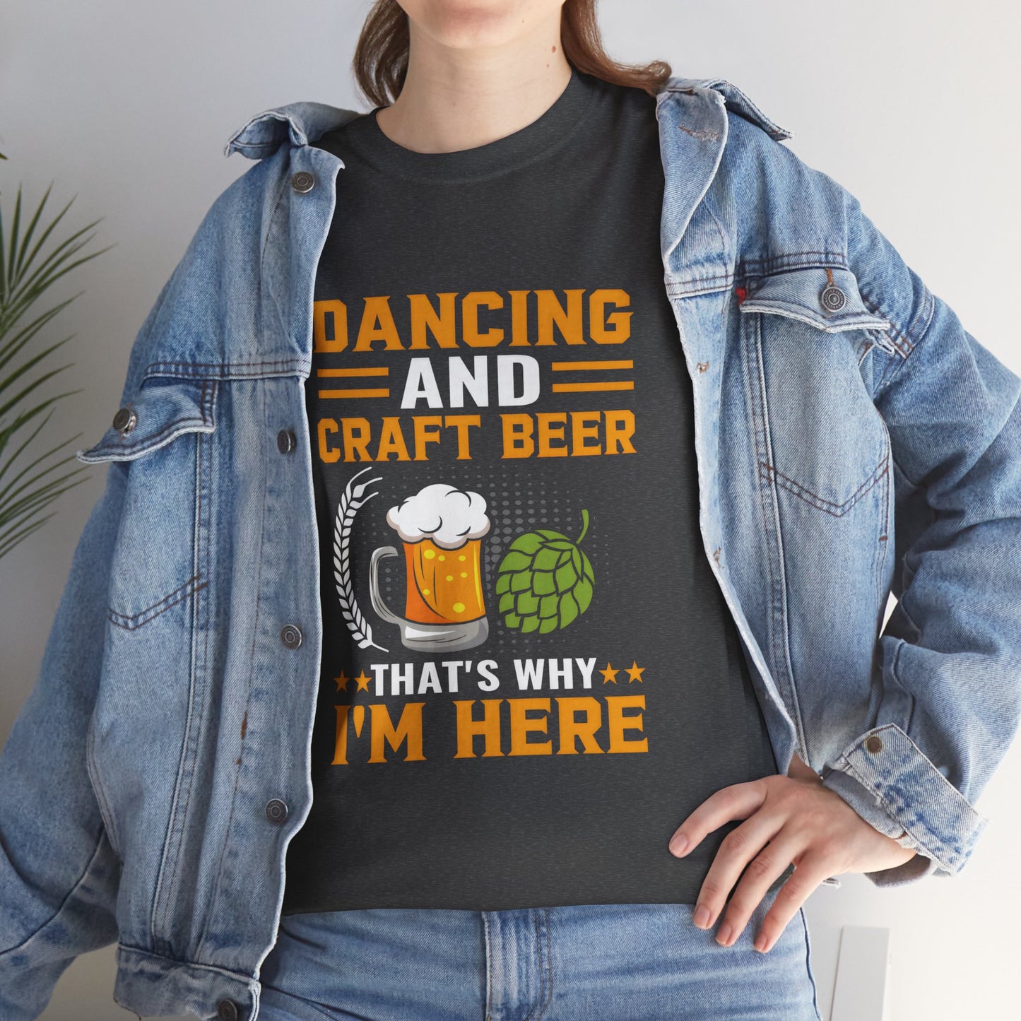 Funny Beer Slogan Tee, Dancing and Beer