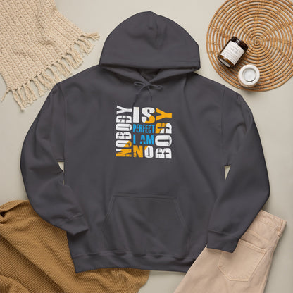 Nobody is Perfect Unisex Hoodie – Comfortable Sweatshirt for Everyday Wear