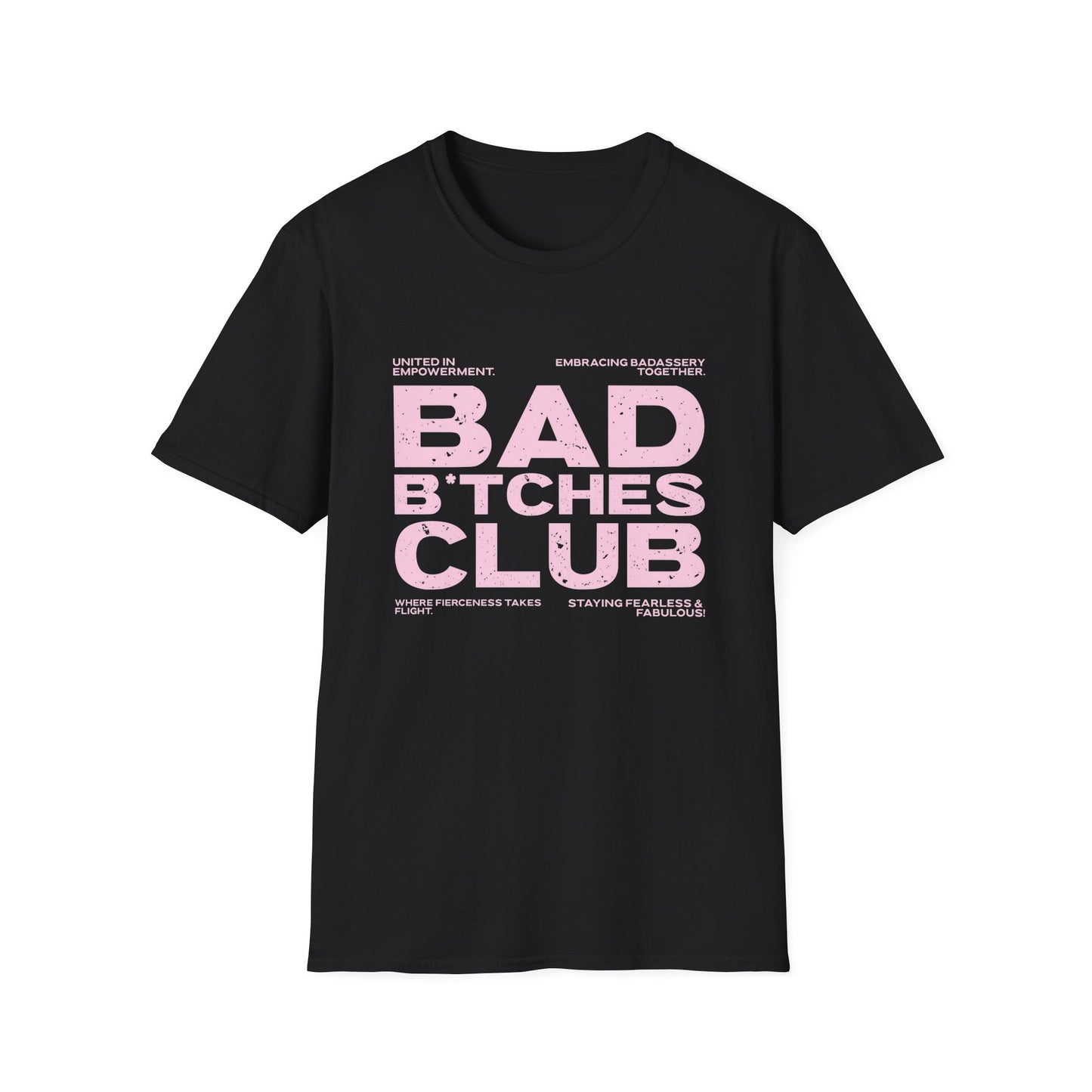 Bad B*tches Club Unisex T-Shirt