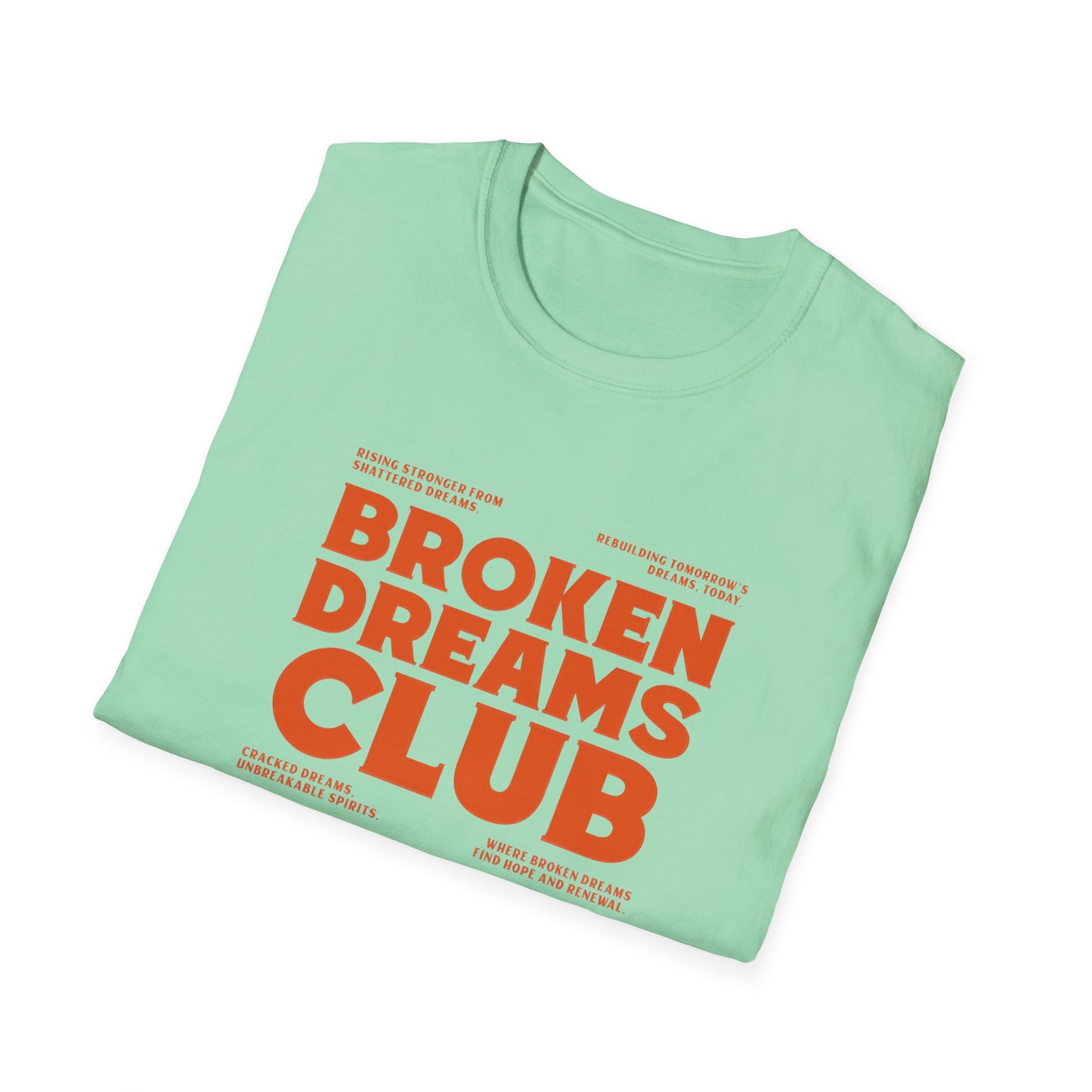 Broken Dreams Club Unisex Softstyle T-Shirt