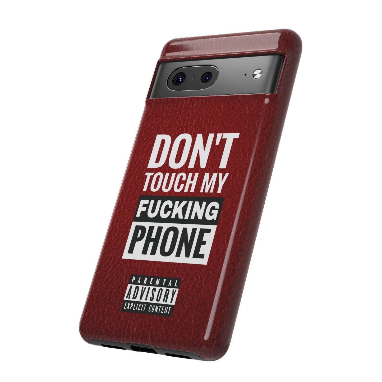 Funny Tough Case – Don't Touch My Phone Design