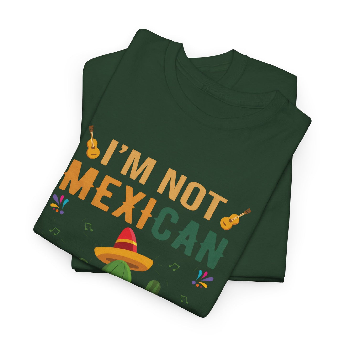 Funny Unisex Heavy Cotton Tee - "I'm Not Mexican But Let's Party"