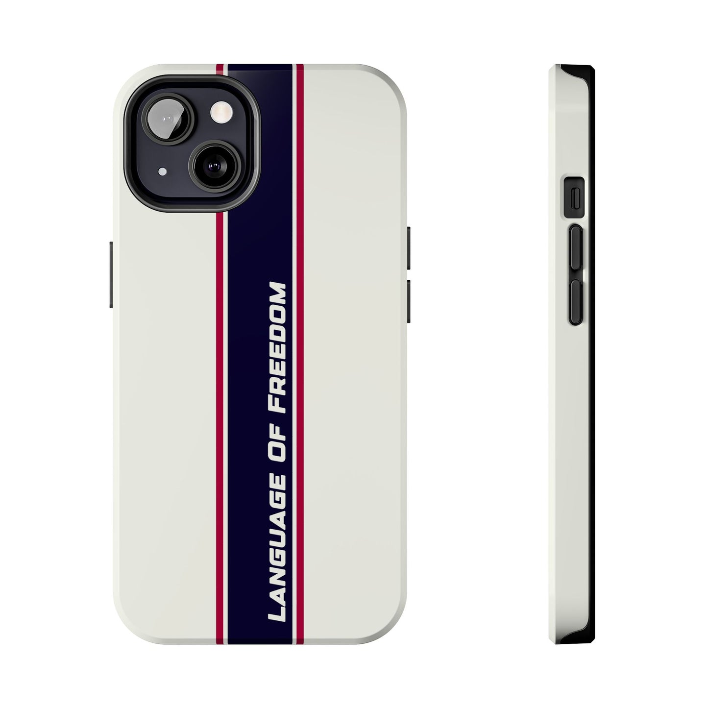 Language of Freedom Tough Phone Cases