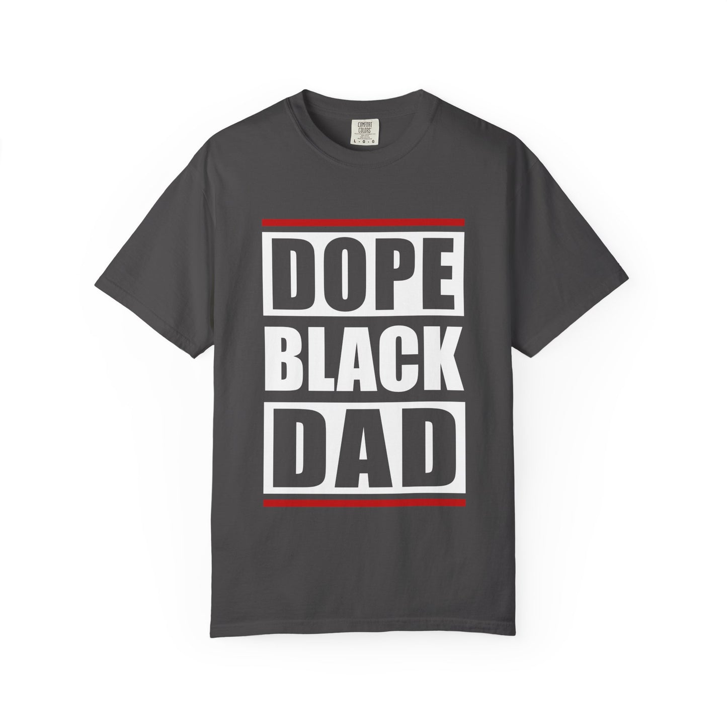 Dope Black Dad Garment-Dyed T-Shirt | Cool Dad Apparel