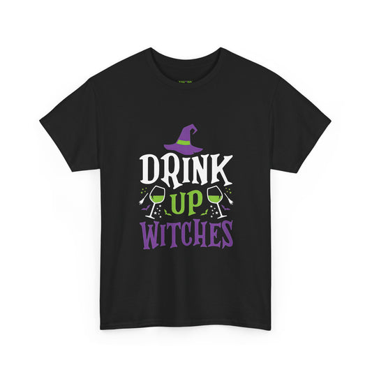 Drink Up Witches Tee - Halloween T-Shirt