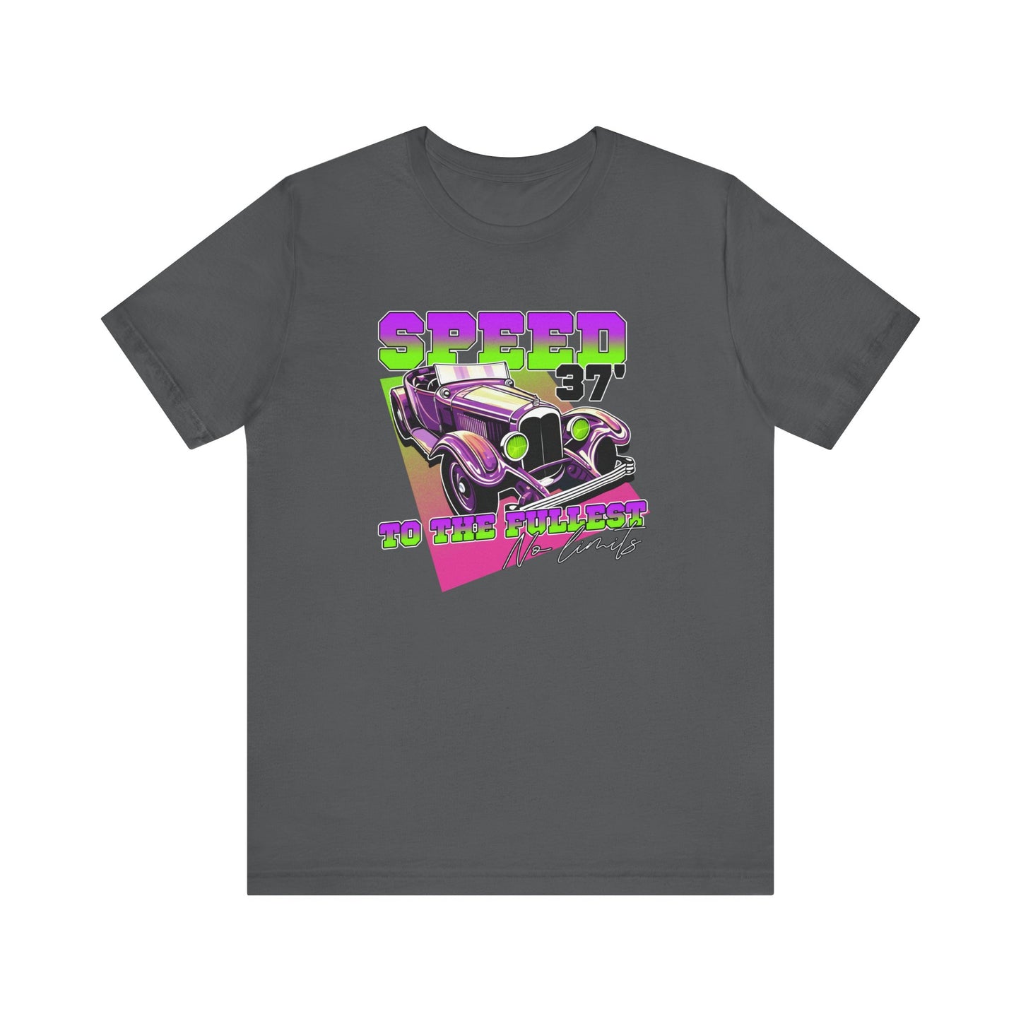 Speed To The Fullest No Limits Unisex Jersey Short Sleeve Tee