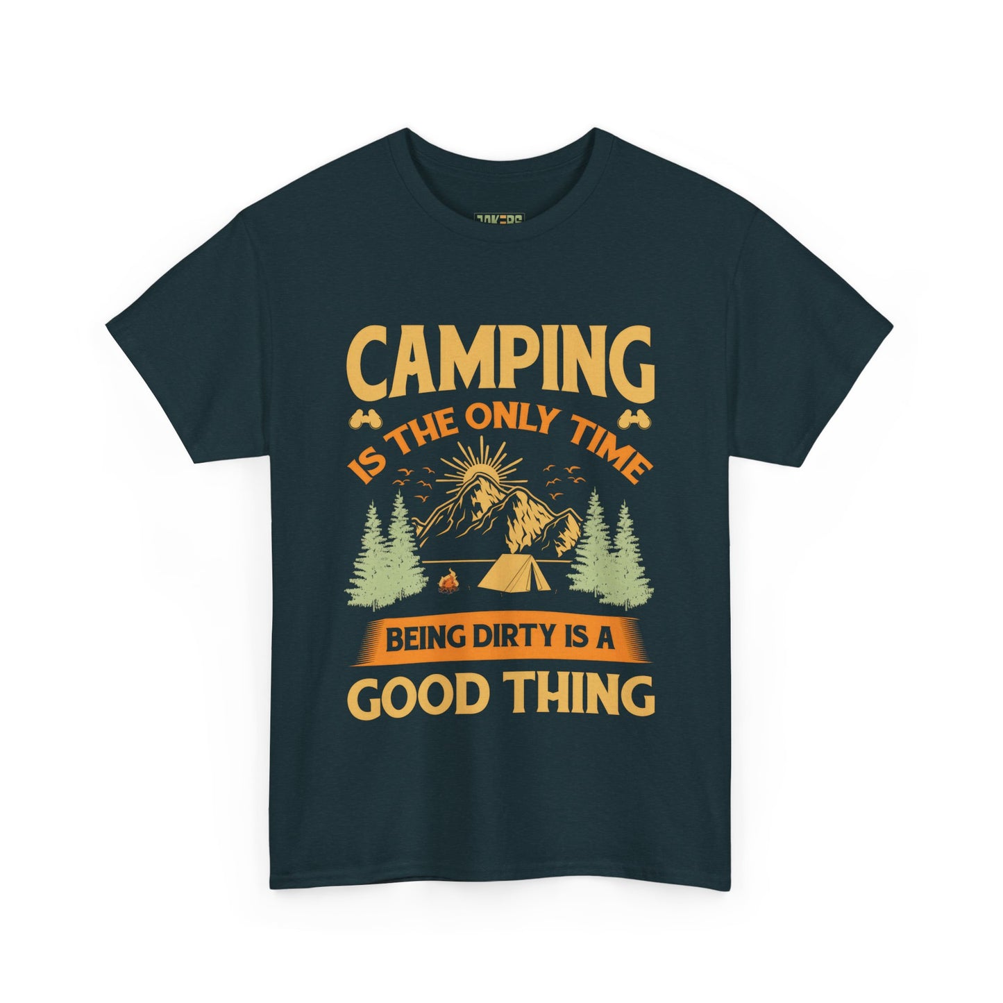 Camping Vibes Unisex Heavy Cotton Tee - "Being Dirty is a Good Thing"