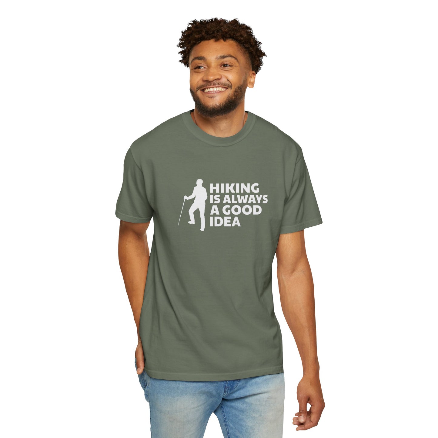 Hiking Is Always A Good Idea Unisex Garment-Dyed T-shirt