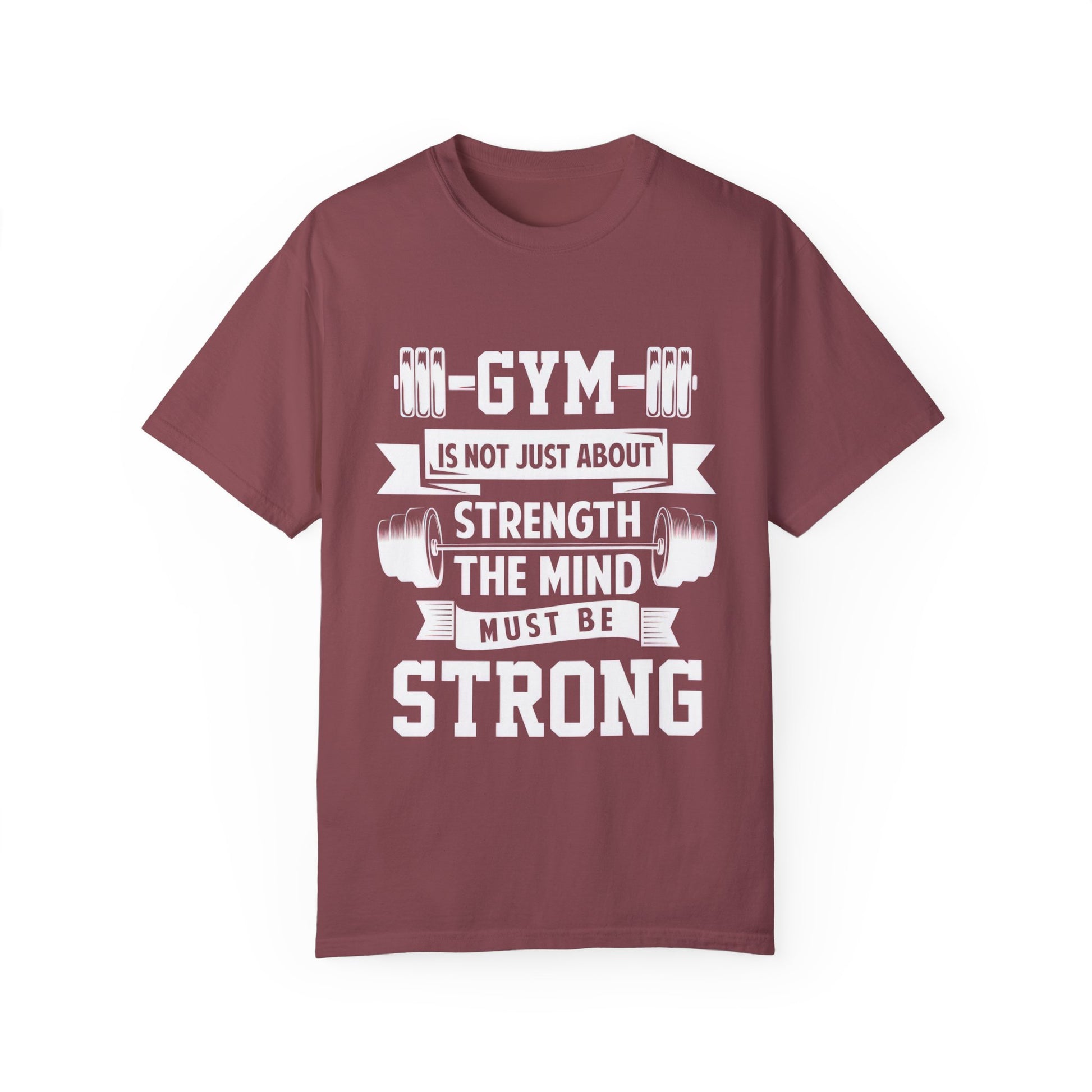 Strength Mind Gym T-Shirt - Unisex Garment-Dyed Tee