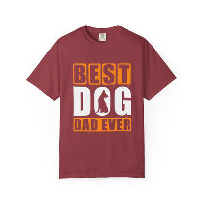Best Dog Dad Ever Unisex Garment-Dyed T-shirt