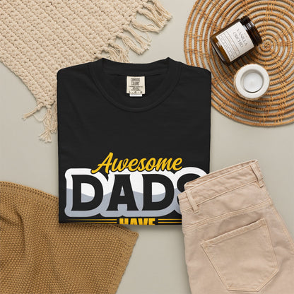 Awesome Dads T-Shirt - Unisex Garment-Dyed Tee
