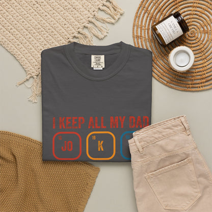 Funny Dad Jokes Unisex T-Shirt - Keep All My Dad Jokes in a Dad-a-Base