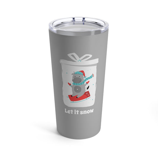 Copy of Let It Snow Tumbler 20oz / Grey