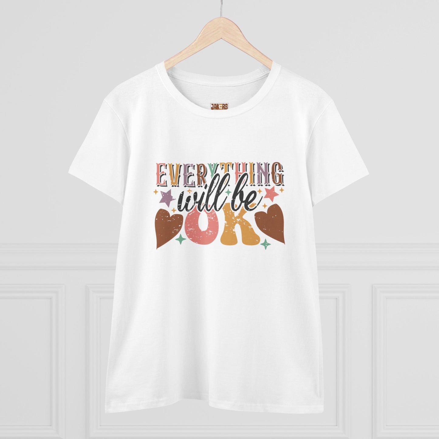 Positive Vibes Women's Midweight Cotton Tee - 'Everything Will Be OK'