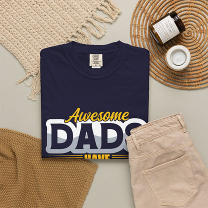 Awesome Dads T-Shirt - Unisex Garment-Dyed Tee