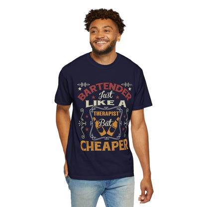 Bartender T-Shirt - Just Like a Therapist, Funny Unisex Tee