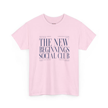 The New Beginnings Social Club T-shirt