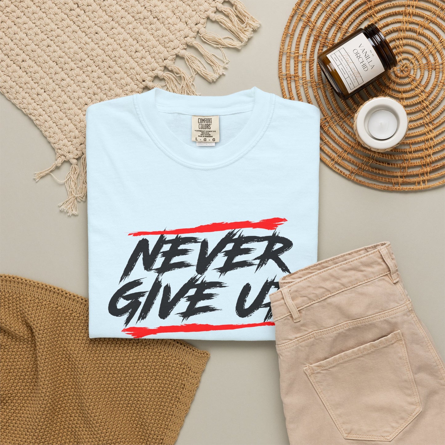 Never Give Up Motivational Unisex T-Shirt - Garment-Dyed for Comfort