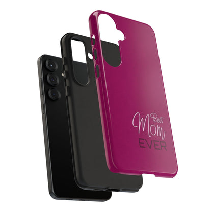 Best Mom Ever Impact-Resistant Case