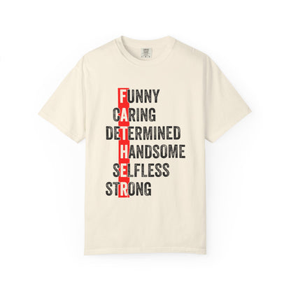Fathers Day Humor T-Shirt - Funny & Meaningful Gift for Dads