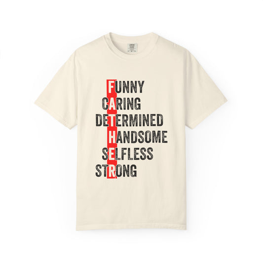 Fathers Day Humor T-Shirt - Funny & Meaningful Gift for Dads