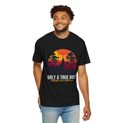 Only A True Wolf Will Fall In Love With The Moon T-shirt