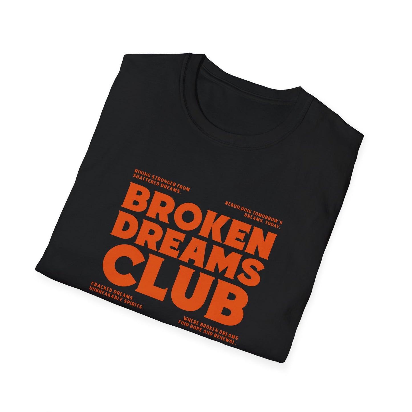 Broken Dreams Club Unisex Softstyle T-Shirt