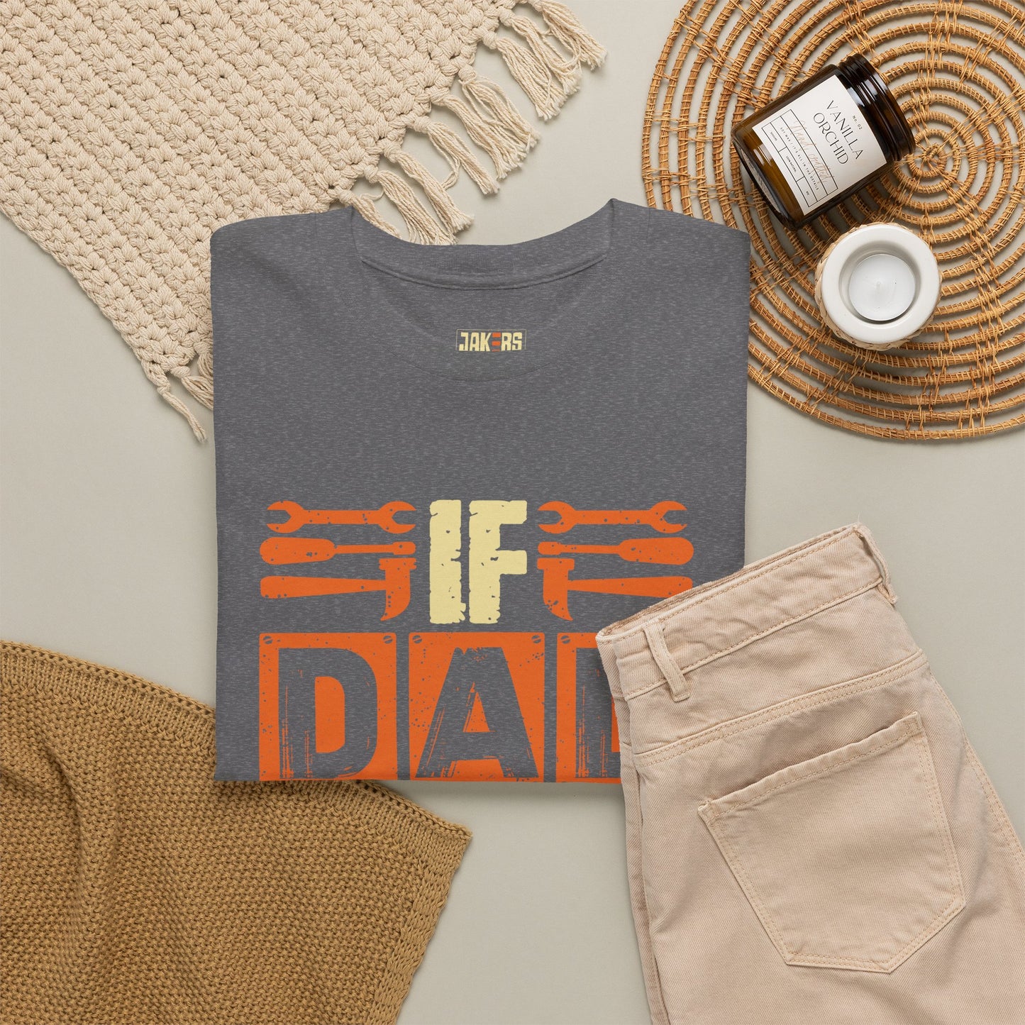If Dad Can't Fix It, No One Can T-Shirt