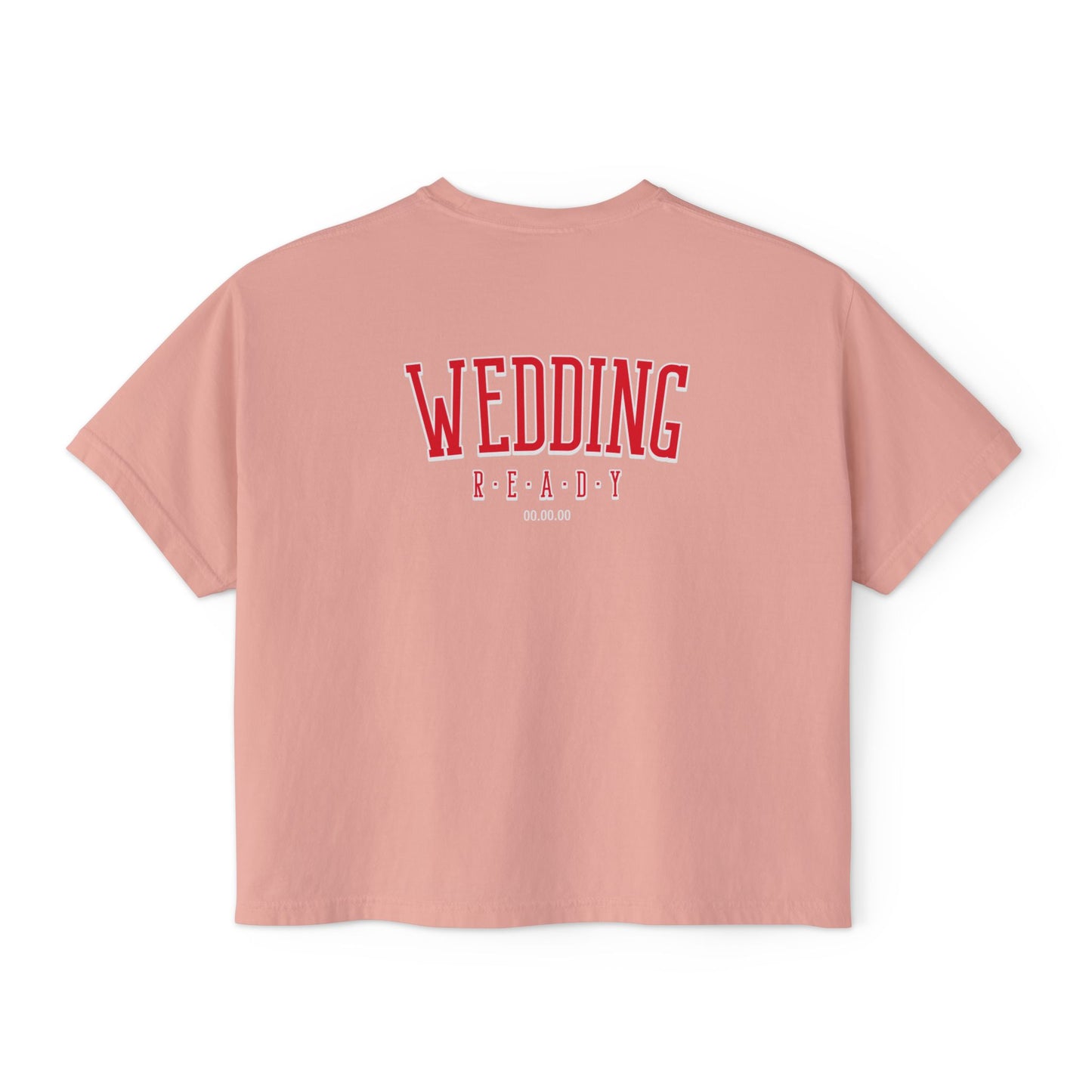 Wedding Ready Women's Boxy Tee