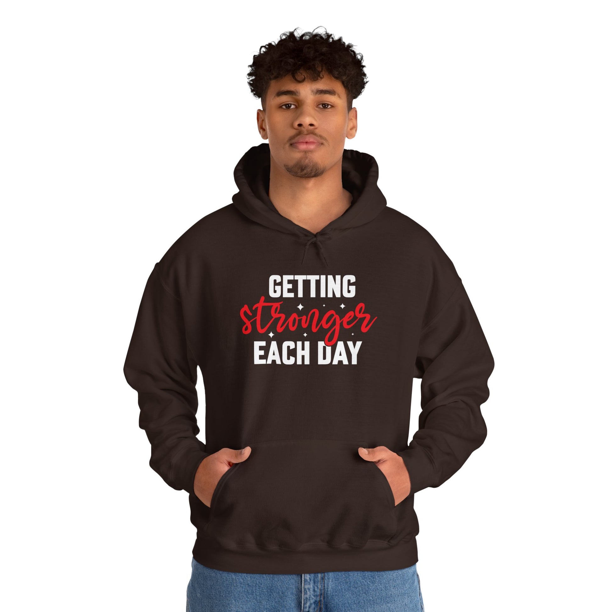 Getting Stronger Each Day Hoodie, Unisex Motivational Sweatshirt