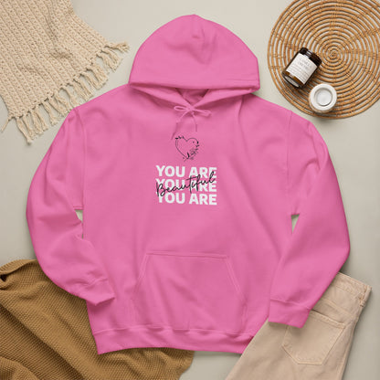 You Are Beautiful Hooded Sweatshirt