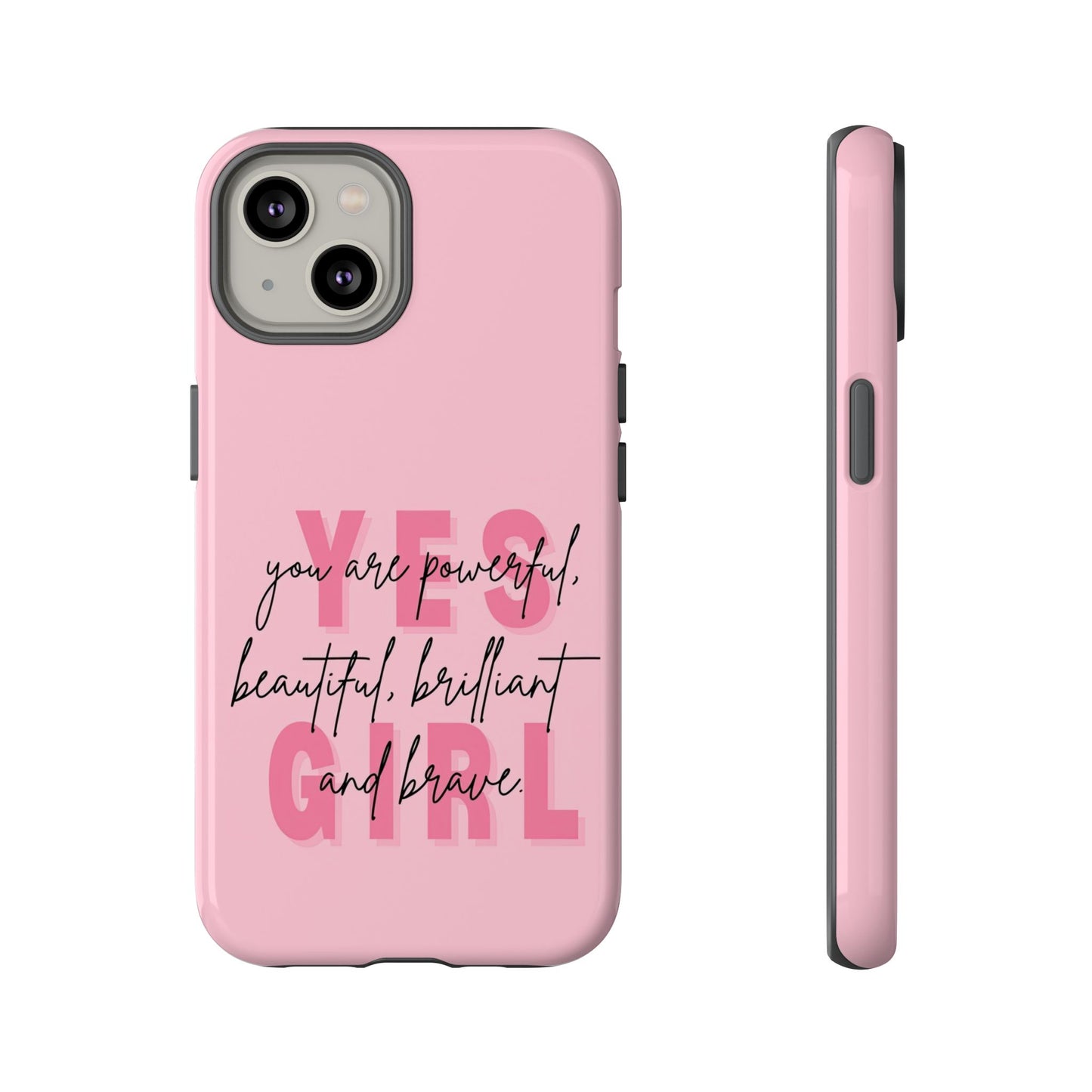 Empowering Case – Yes Girl Motivational Pink Protective Cover