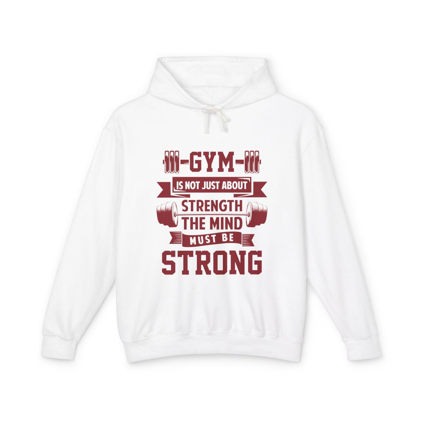 Gym Motivation Unisex Lightweight Hooded Sweatshirt