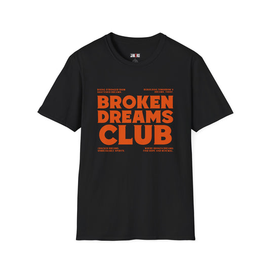 Camiseta unisex de estilo suave Broken Dreams Club 