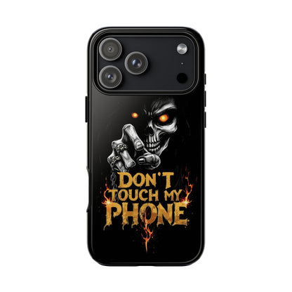 Skull iPhone Tough Cases, Don't Touch My Phone