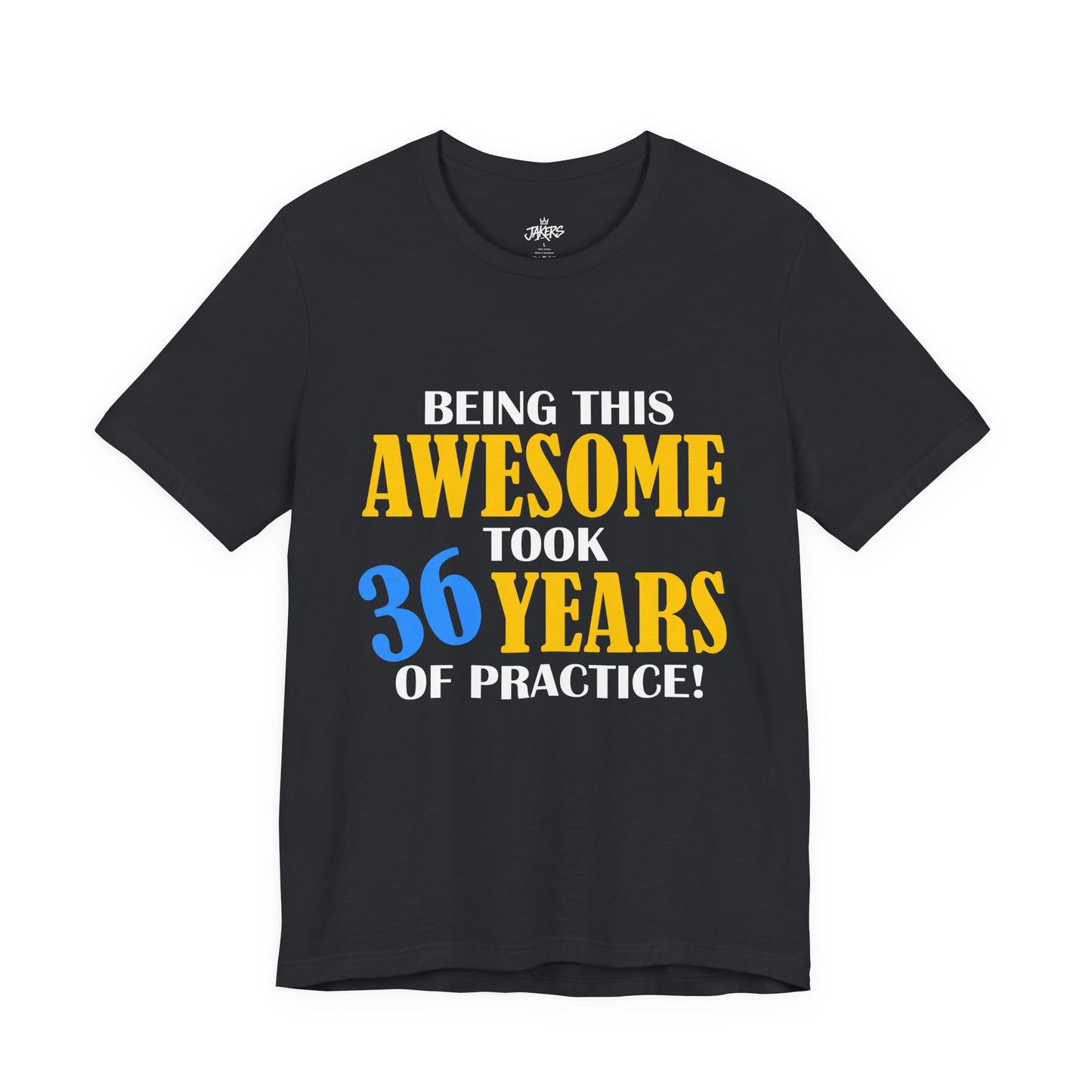 Custom Birthday Tee — "Being this Awesome" Celebration Shirt