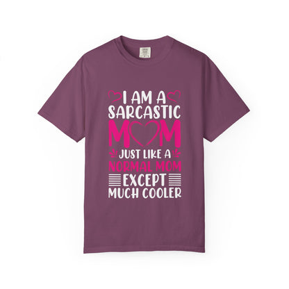 Sarcastic Mom T-shirt - Cool & Fun Gift for Mothers