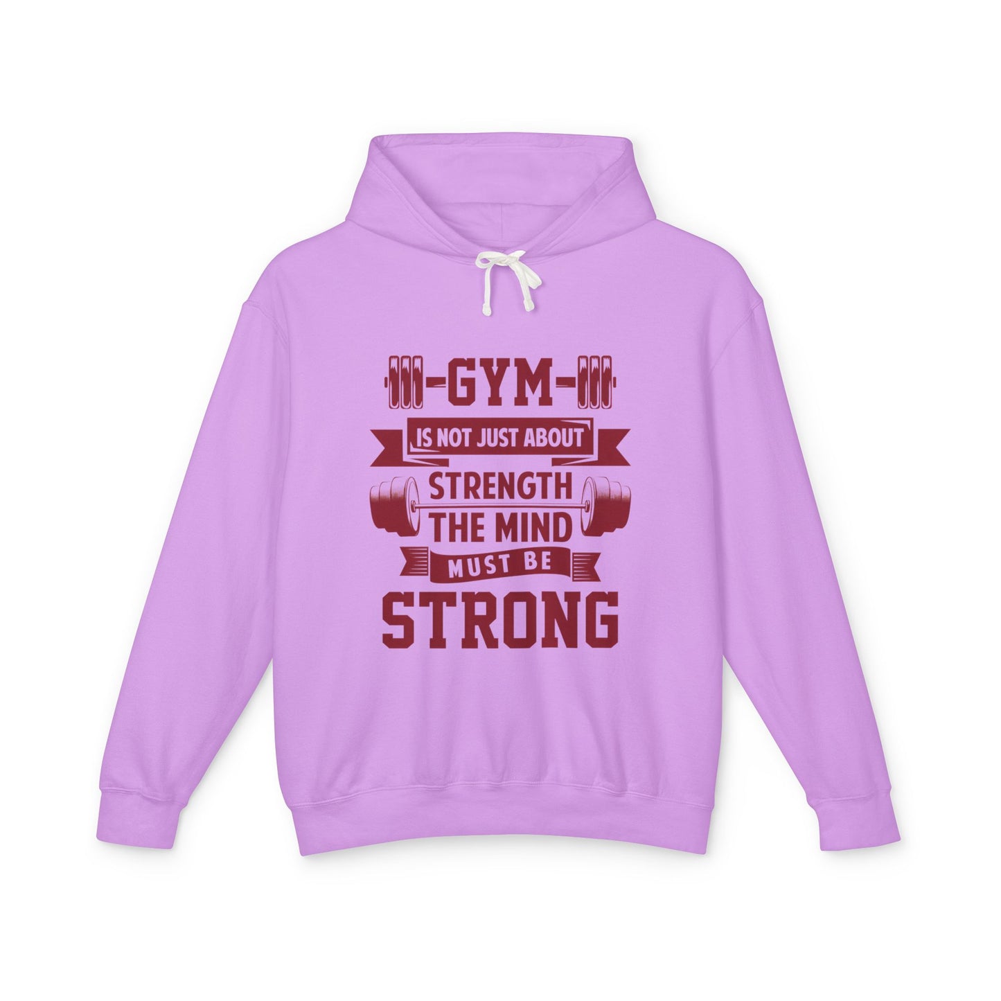 Gym Motivation Unisex Lightweight Hooded Sweatshirt