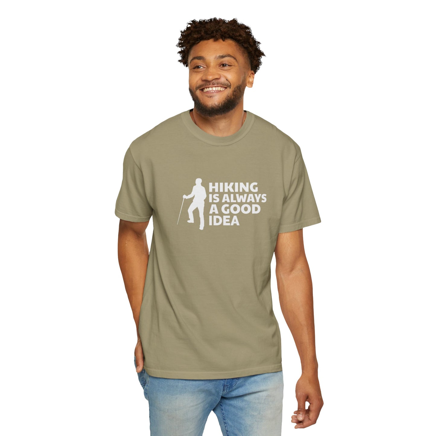 Hiking Is Always A Good Idea Unisex Garment-Dyed T-shirt