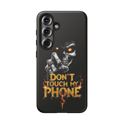 Skull Samsung Tough Cases, Don't Touch My Phone Cover,