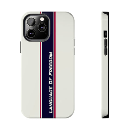 Language of Freedom Tough Phone Cases